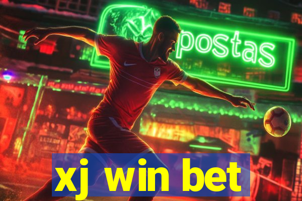 xj win bet